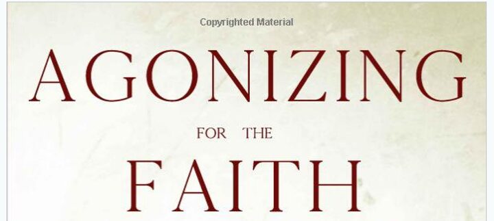 Book Review: Agonizing for the Faith by Thomas Coutouzis