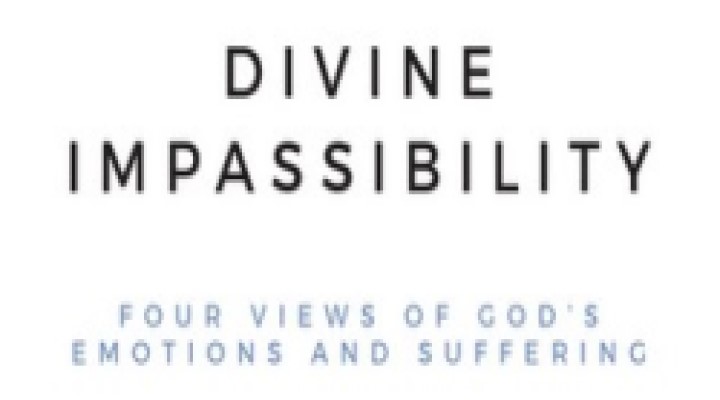 Book Review — Divine Impassibility: Four Views