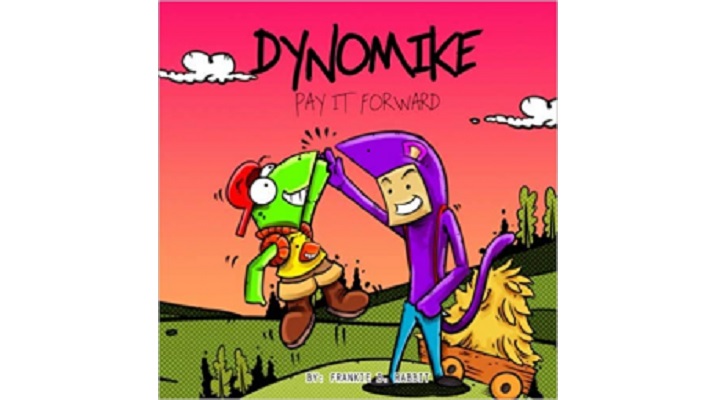 Children’s Book Review: Dynomike: Pay It Forward