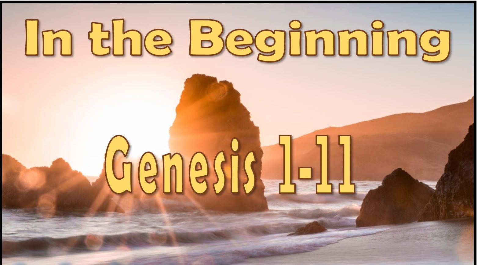 Genesis 1-11 Series Recap and Commentary Suggestions