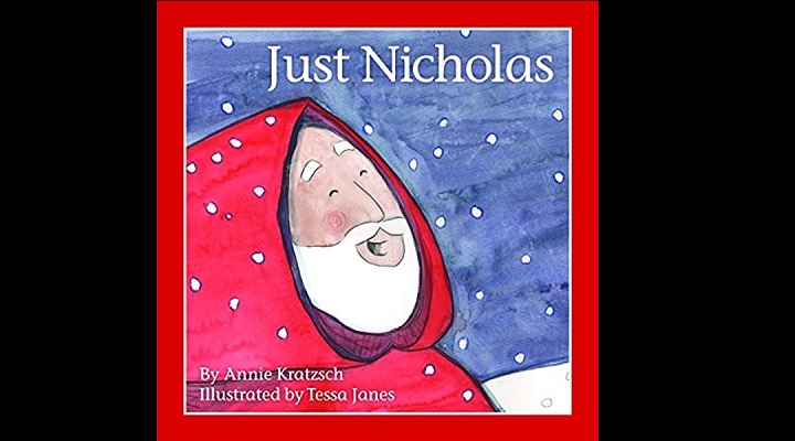 Children’s Book Review — Just Nicholas by Annie Kratzsch