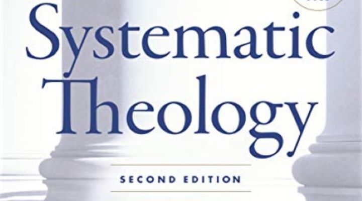 Systematic Theology – 2nd Edition (book review)