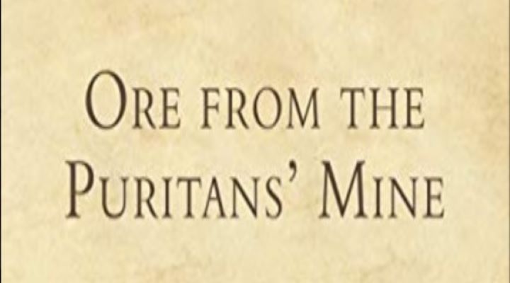 Ore From the Puritans’ Mine (book review)