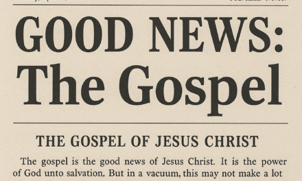 What is the Gospel?