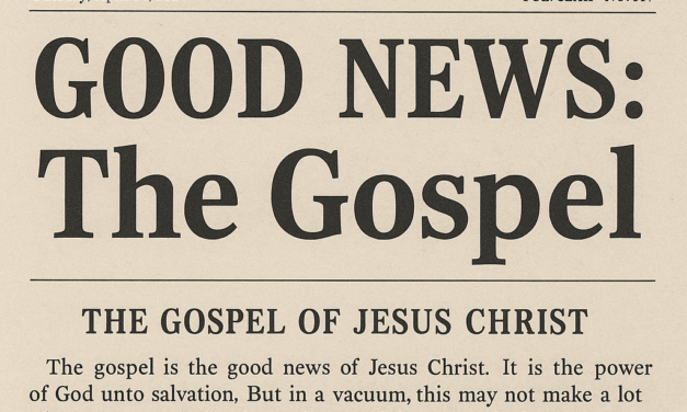 What is the Gospel?